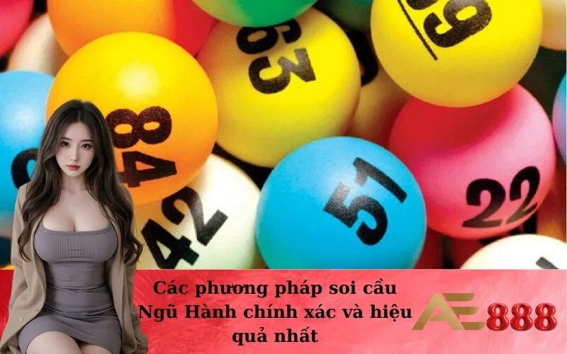 Các phương pháp soi cầu Ngũ Hành chính xác và hiệu quả nhất