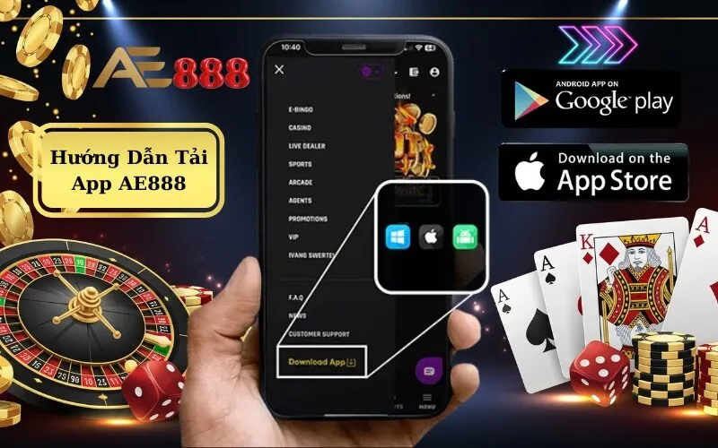 Hướng Dẫn Tải App AE888